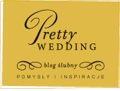 Blog Slubny Pretty Wedding